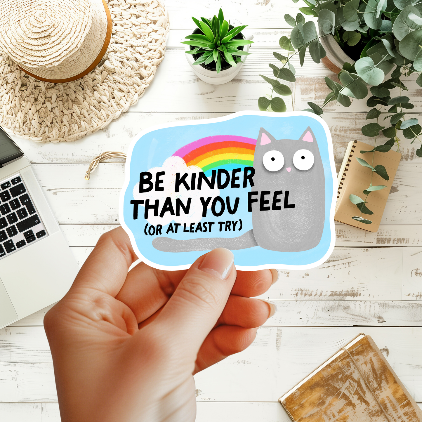 Be Kinder Than You Feel Sticker