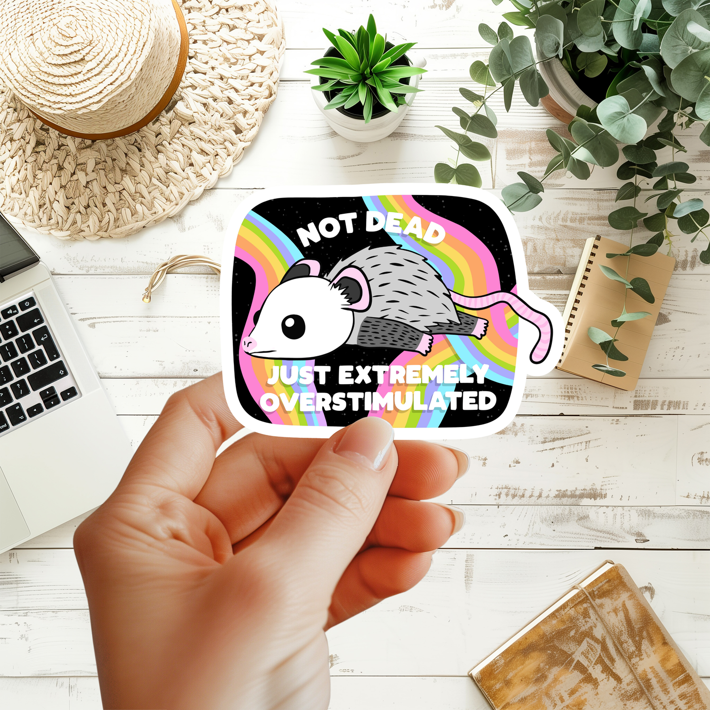 Not Dead But Extremely Overstimulated Sticker, Opossum Sticker