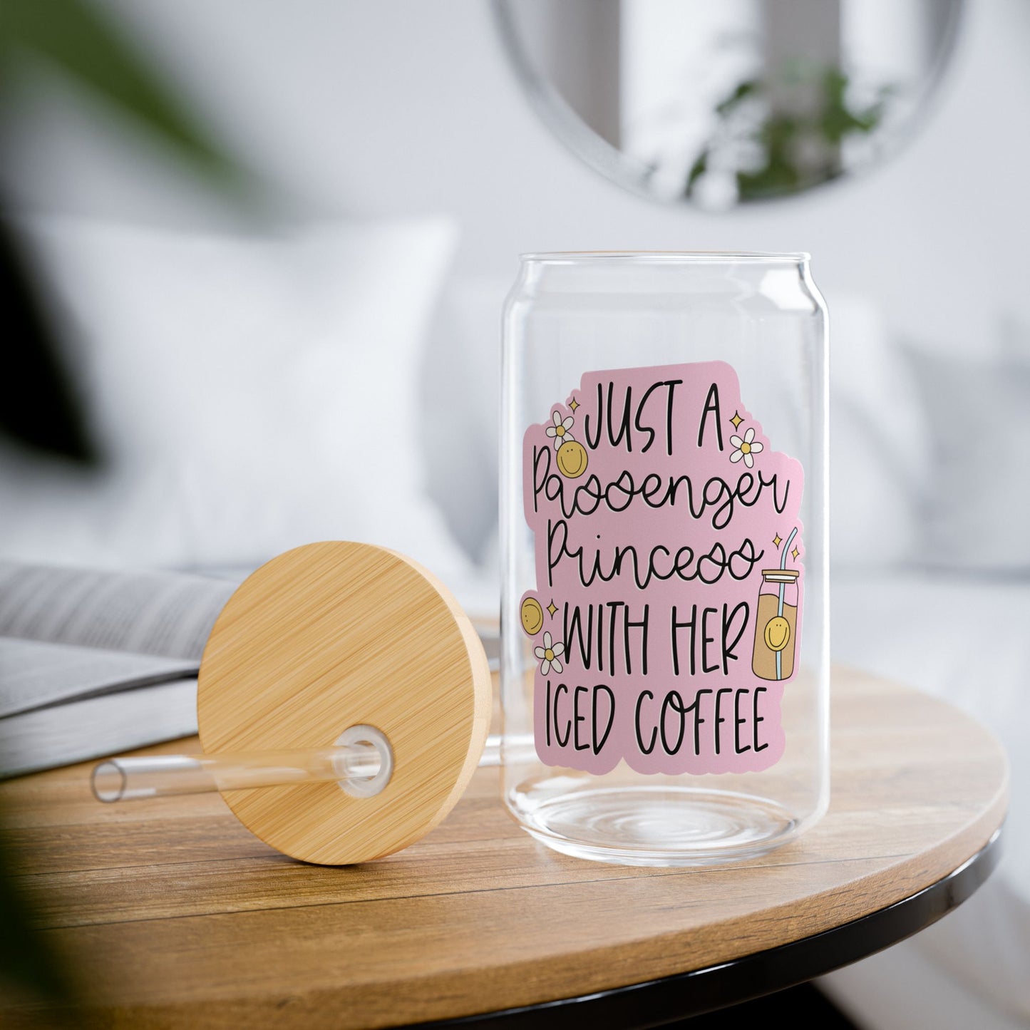 Just A Passenger Princess With Her Iced Coffee 16oz Glass Iced Coffee Cup