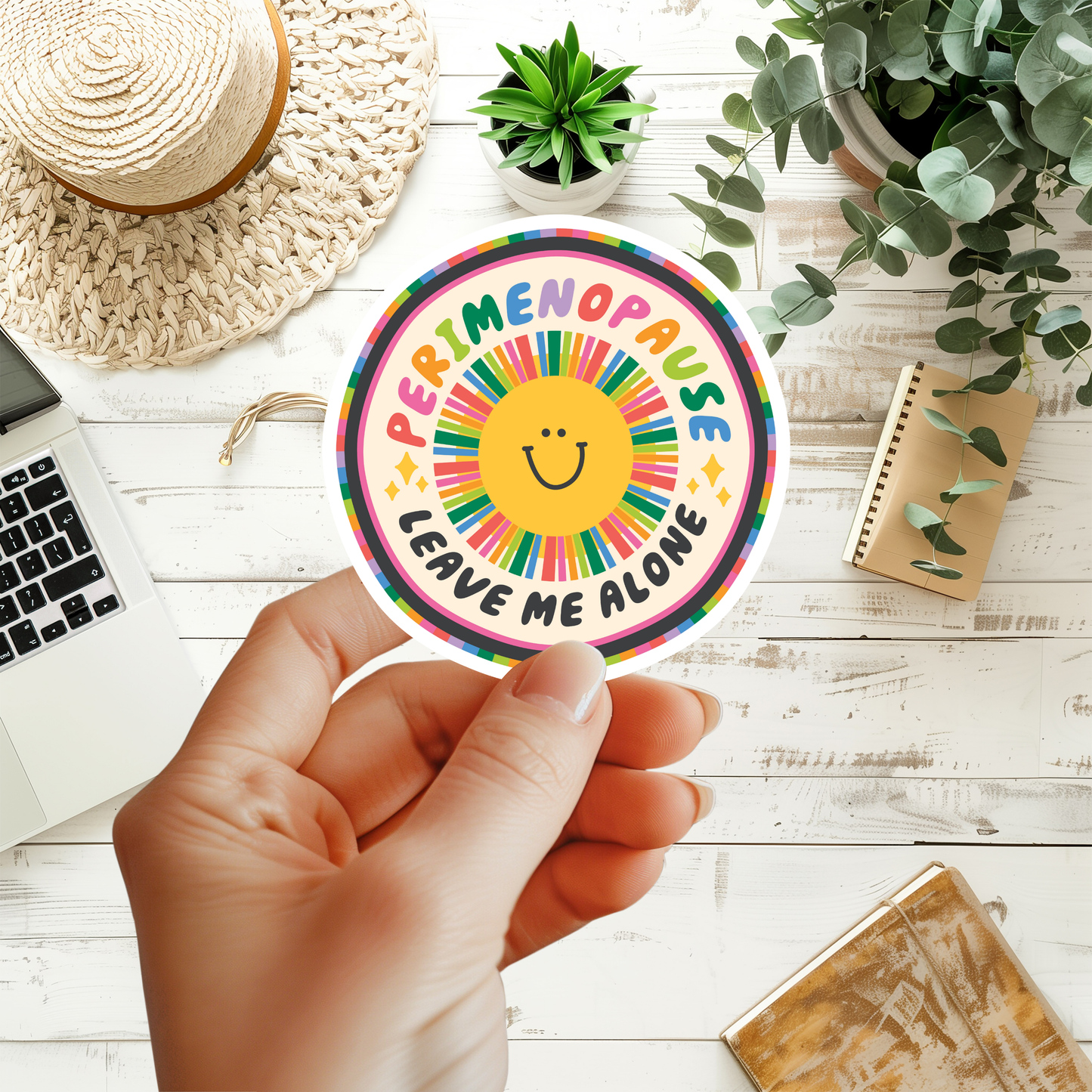 Perimenopause Leave Me Alone Sticker