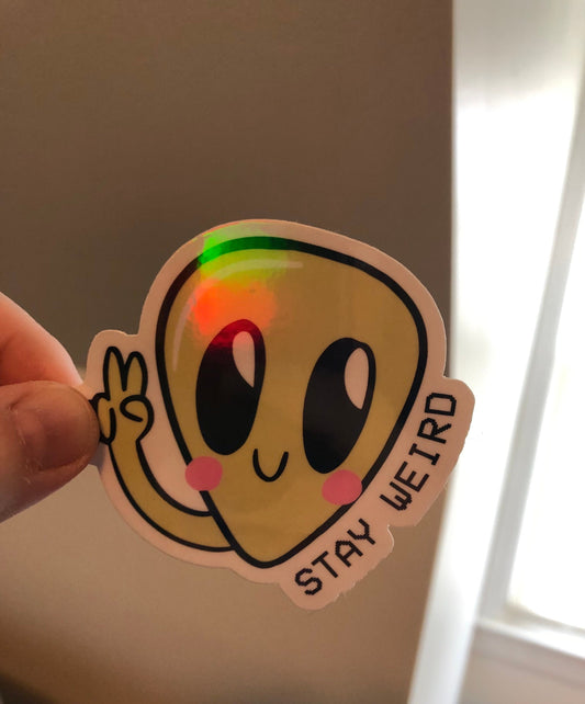 Stay Weird Alien Sticker, Holographic Alien Sticker, Green Alien, Trendy, Cute Alien Sticker, Water Bottle Sticker, Tumbler Sticker, Kindle