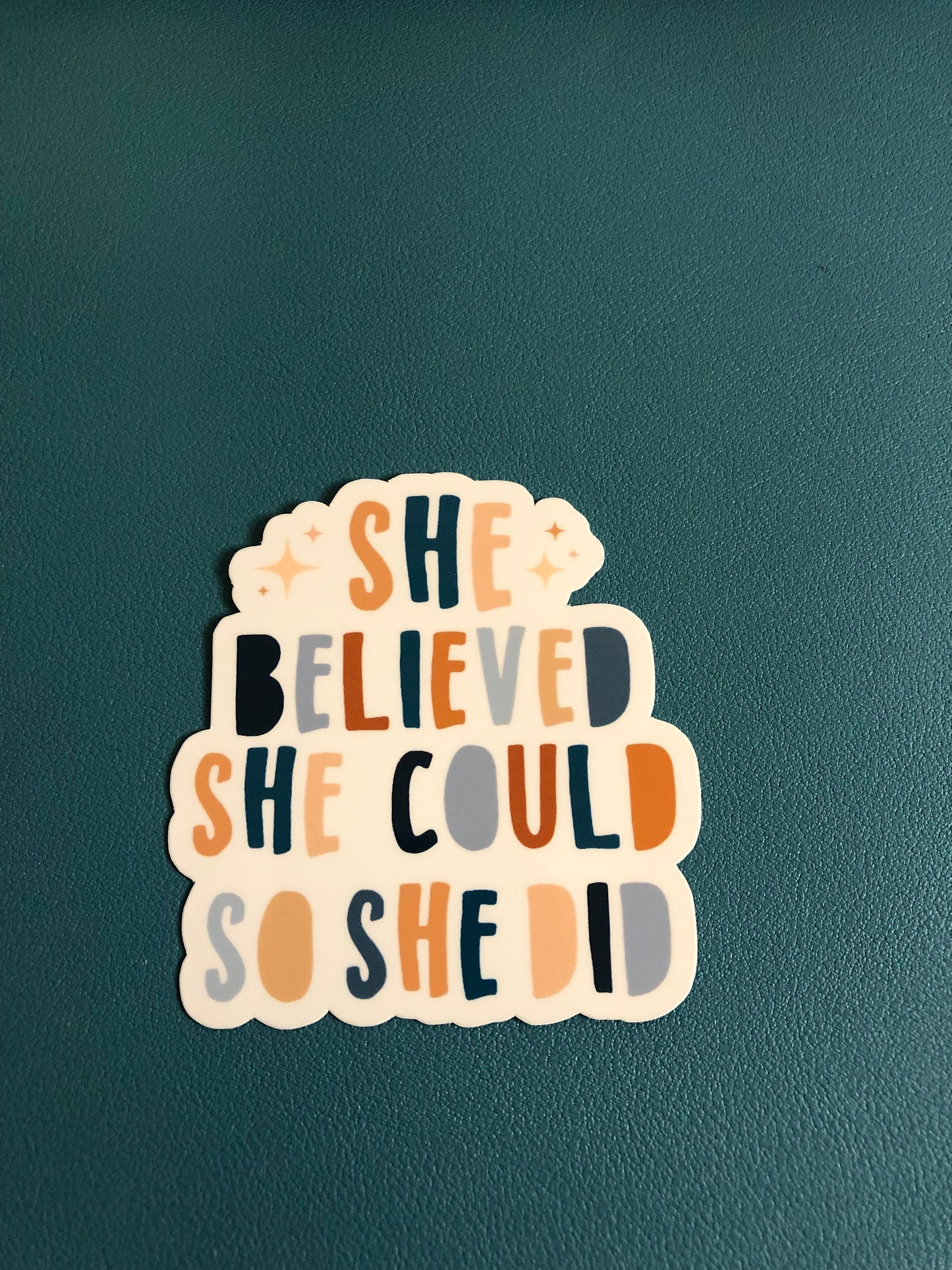 She Believed She Could So She Did Waterproof Sticker, Girl Power, Female Empowerment, Feminism, Positive Quote, Water Bottle Sticker