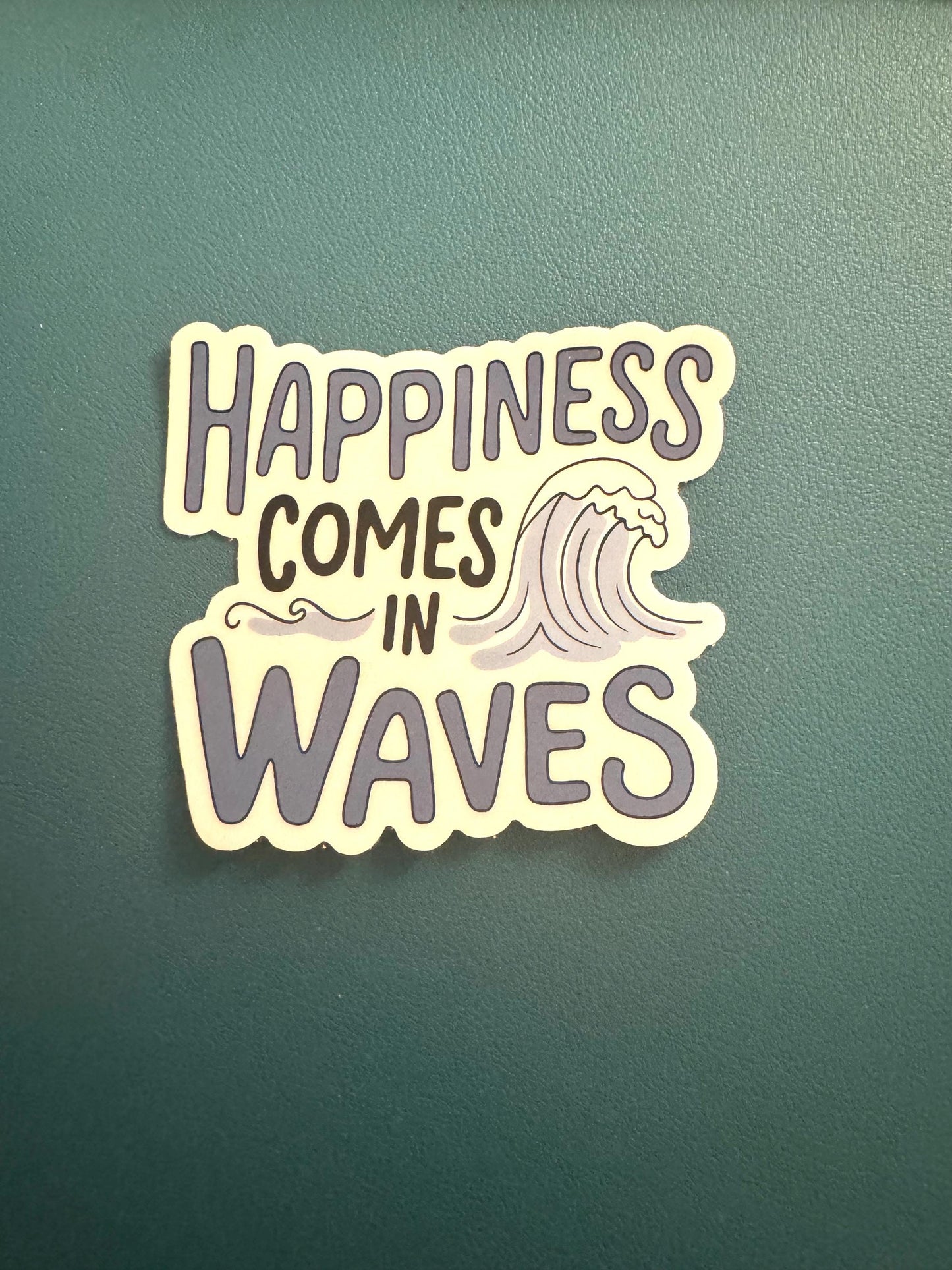Happiness Comes In Waves Sticker, Mental Health Sticker, Positivity Decal, Mindfulness, Waterproof Sticker, Water Bottle Vinyl Sticker
