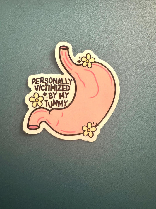 Personally Victimized By My Tummy Waterproof Sticker, Tummy Troubles Sticker, IBS, Gastroparesis Sticker, Ulcerative Colitis Sticker, IBD