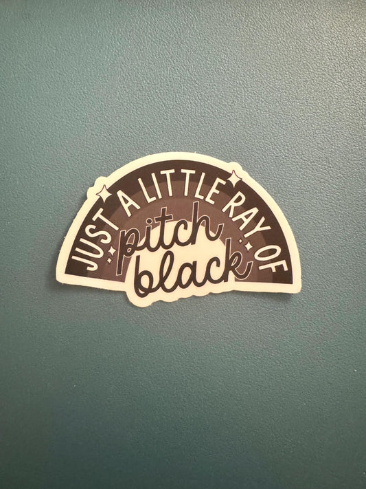 Just A Little Ray Of Pitch Black Sticker, Black Rainbow Sticker, Black Sheep, Dark Humor Sticker, Sarcastic Humor, Waterproof Sticker