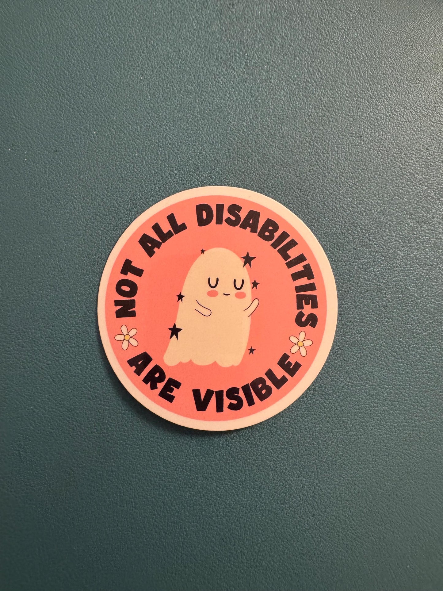 Not All Disabilities Are Visible Sticker, Spoonie Sticker, Invisible Illness, Chronic Illness, Ghost Sticker, Disability Awareness