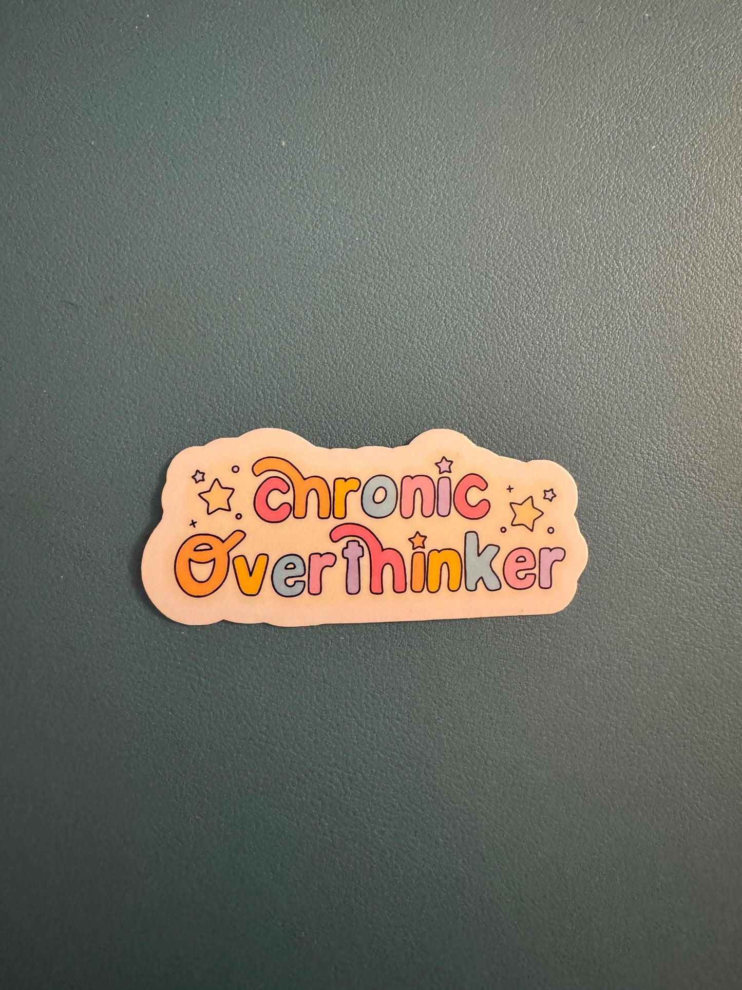 Chronic Overthinker Sticker, Anxiety Sticker, Stressed Out Sticker, Rainbow Sticker, Mental Health Matters, Water Bottle Decal
