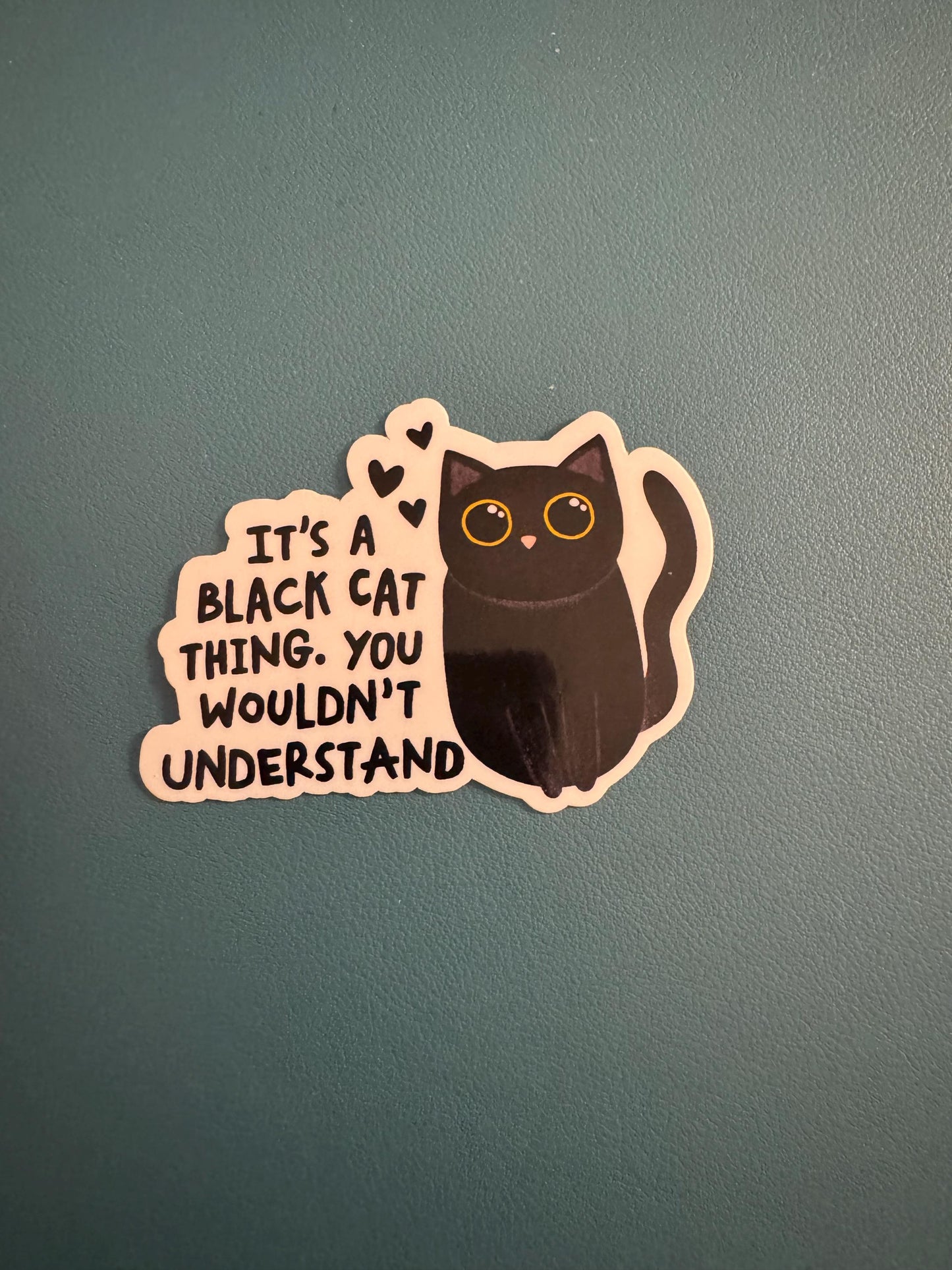 It's a Black Cat Thing You Wouldn't Understand Vinyl Sticker, Cat Lovers, Waterproof Sticker