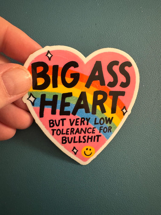 Big Ass Heart But Very Low Tolerance For Bullshit Vinyl Sticker, Rainbow Heart Sticker, Sassy, Sarcastic Waterproof Decal