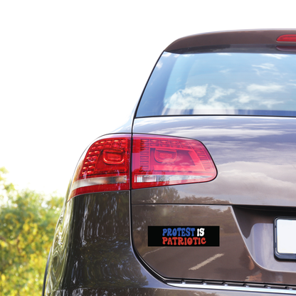 Protest Is Patriotic Bumper Sticker