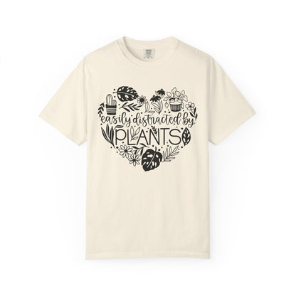 Easily Distracted By Plants Comfort Colors T-Shirt