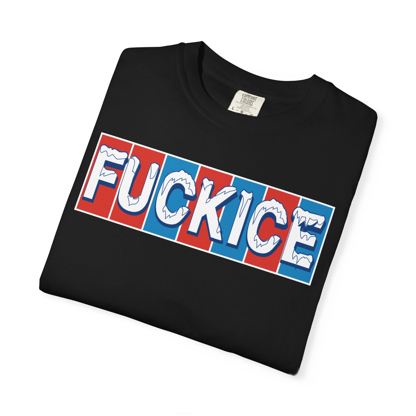 FUCK ICE T-Shirt