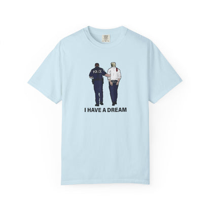 I Have A Dream FDT T-Shirt