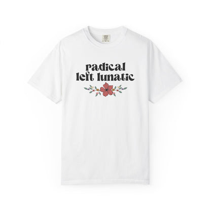 Radical Left Lunatic T-Shirt