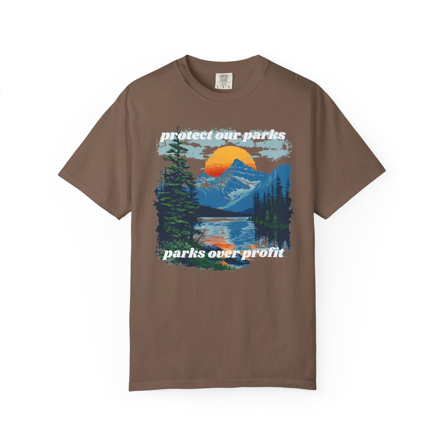 Protect Our Parks, Parks Over Profits, National Parks Comfort Colors T-Shirt