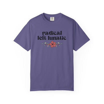 Radical Left Lunatic T-Shirt