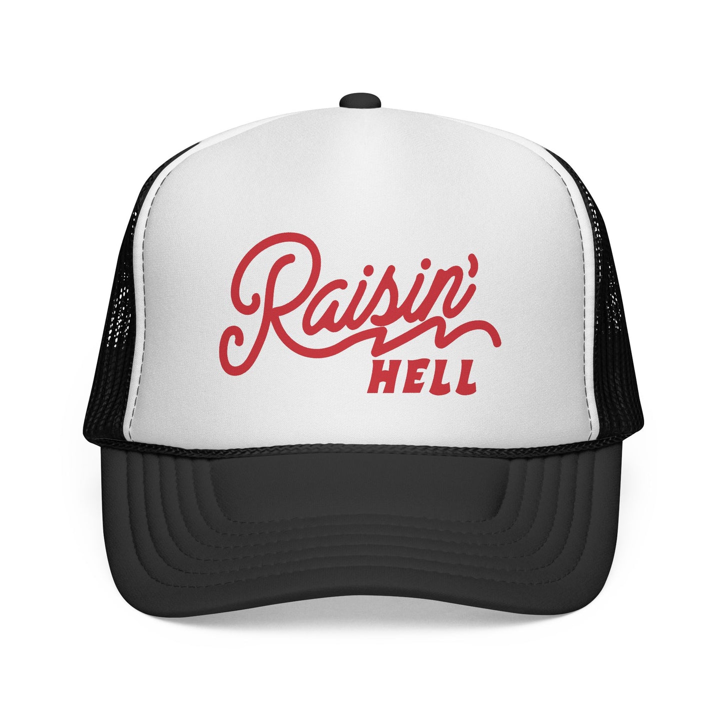 Raisin' Hell Trucker Hat