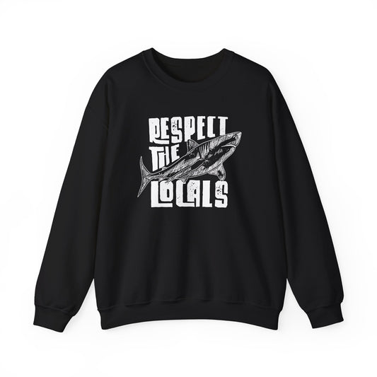 Respect The Locals Shark Crewneck Sweatshirt
