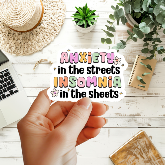 Anxiety In The Streets Insomnia In The Sheets Sticker