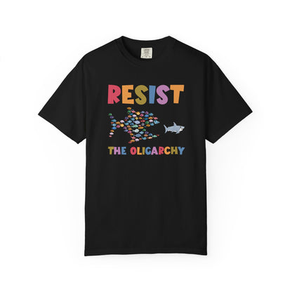 Resist The Oligarchy Comfort Colors T-Shirt