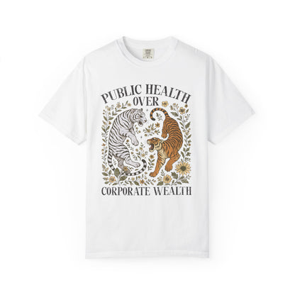 Public Health Over Corporate Wealth T-Shirt