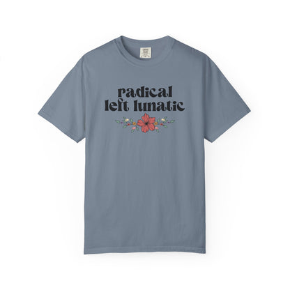 Radical Left Lunatic T-Shirt