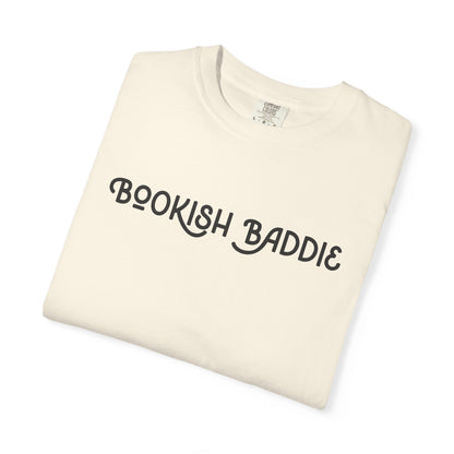 Bookish Baddie Comfort Colors T-Shirt