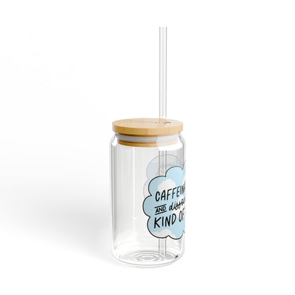 Caffeinated And Dissociated Kind Of Day 16oz Glass Iced Coffee Cup