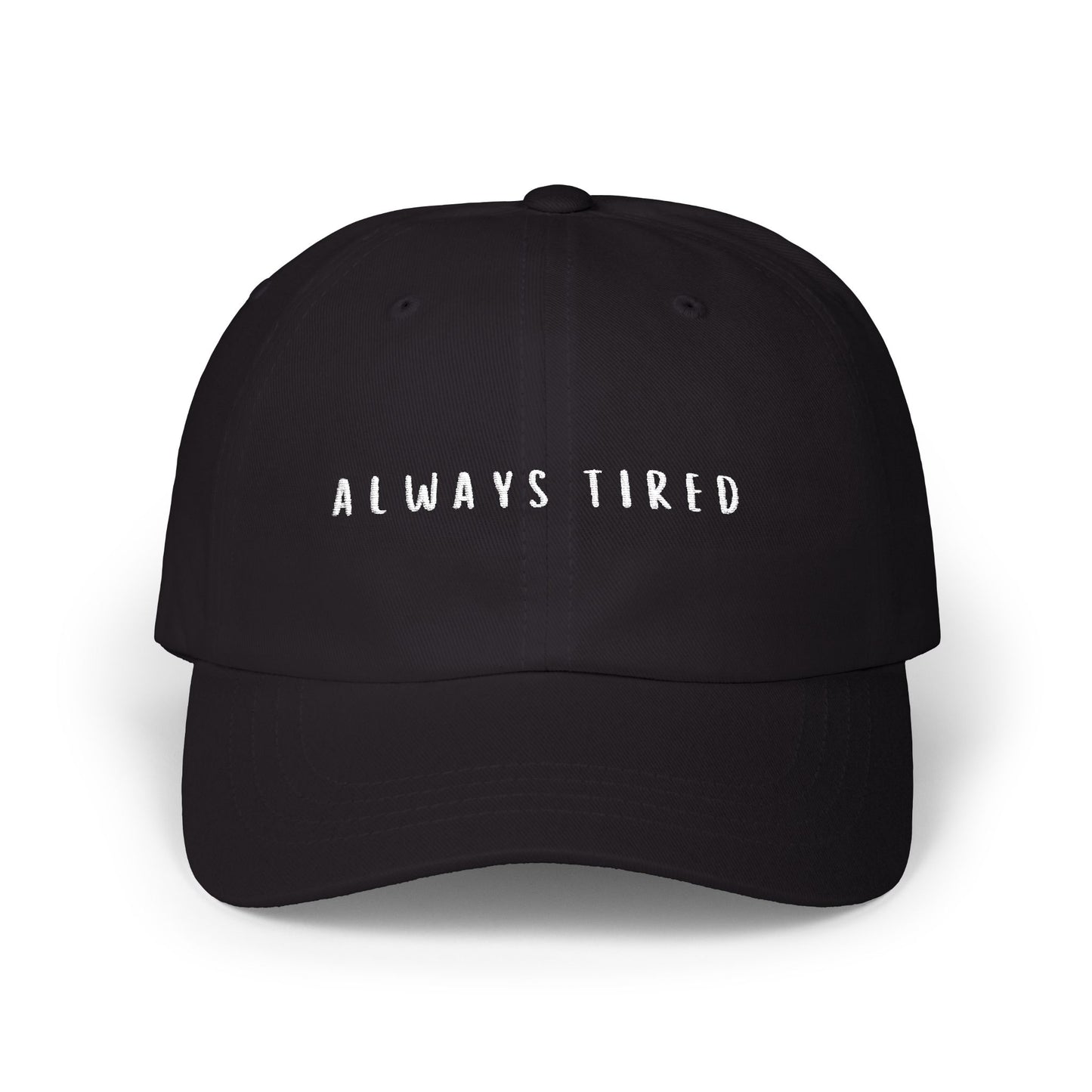 Embroidered Always Tired Dad Cap, Quirky Gift for Adults, Sassy Hat, Millennial Gift Idea, Nap Time, Funny Hat