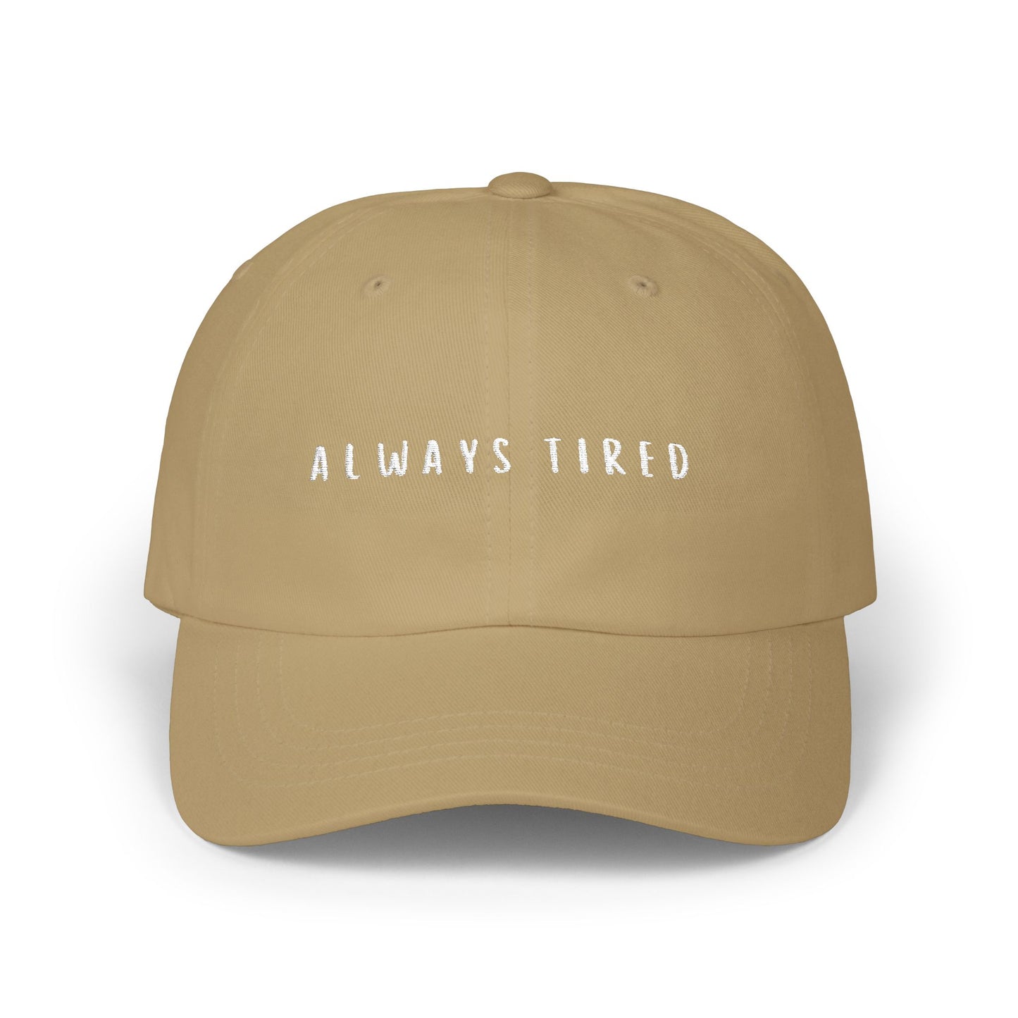 Embroidered Always Tired Dad Cap, Quirky Gift for Adults, Sassy Hat, Millennial Gift Idea, Nap Time, Funny Hat