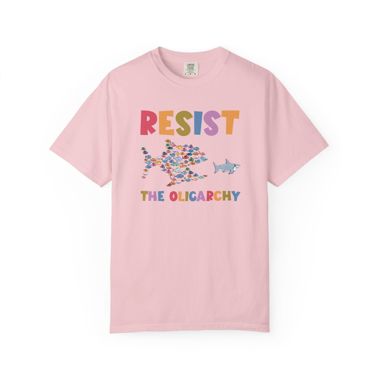 Resist The Oligarchy Comfort Colors T-Shirt