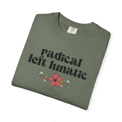 Radical Left Lunatic T-Shirt