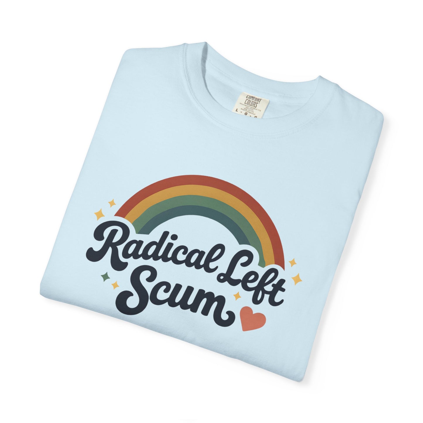 Radical Left Scum T-Shirt