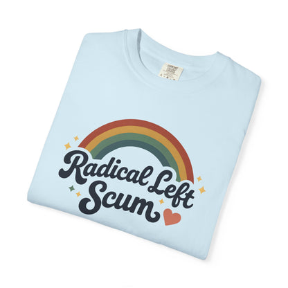 Radical Left Scum T-Shirt
