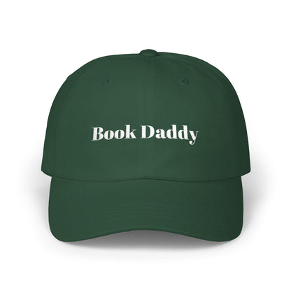 Book Daddy Hat, Embroidered Classic Dad Cap, Literary Fiction Fan Gift, Romance Books, Smut Reader, Fictional Men, Sexy Men Dad Hat