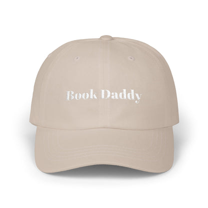 Book Daddy Hat, Embroidered Classic Dad Cap, Literary Fiction Fan Gift, Romance Books, Smut Reader, Fictional Men, Sexy Dad Hat