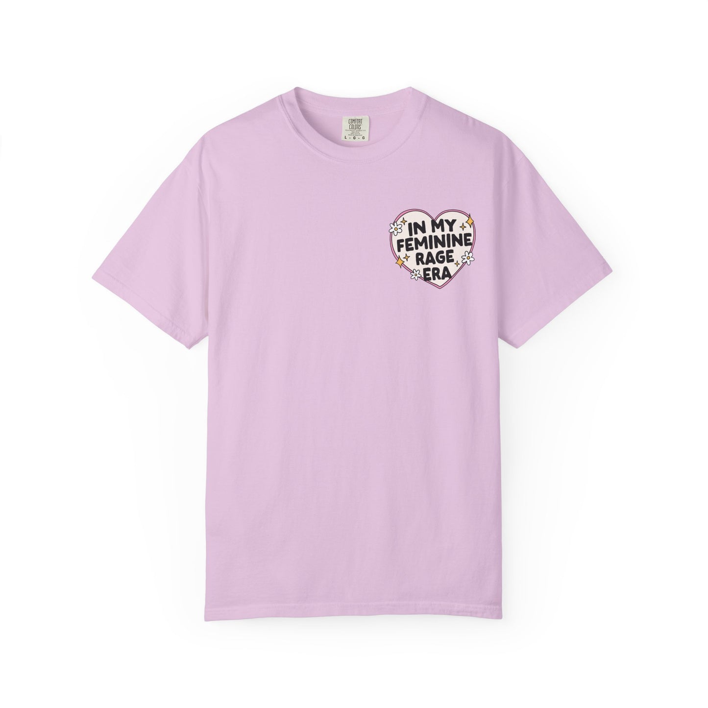In My Feminine Rage Era T-Shirt, Comfort Colors Tee, Feminist T-Shirt, Women's Rights, Gender Equality, Cozy Tee