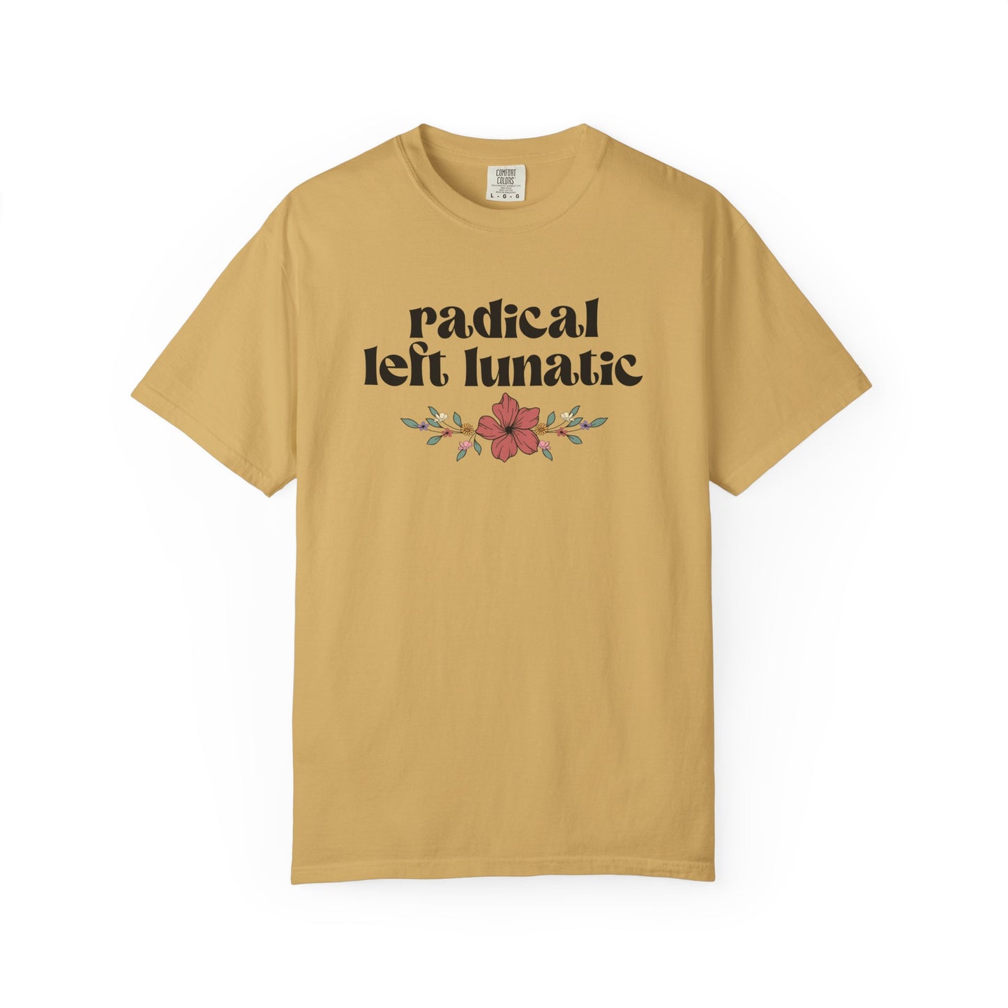 Radical Left Lunatic T-Shirt
