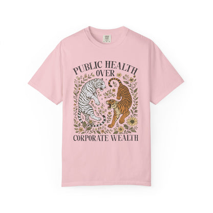 Public Health Over Corporate Wealth T-Shirt
