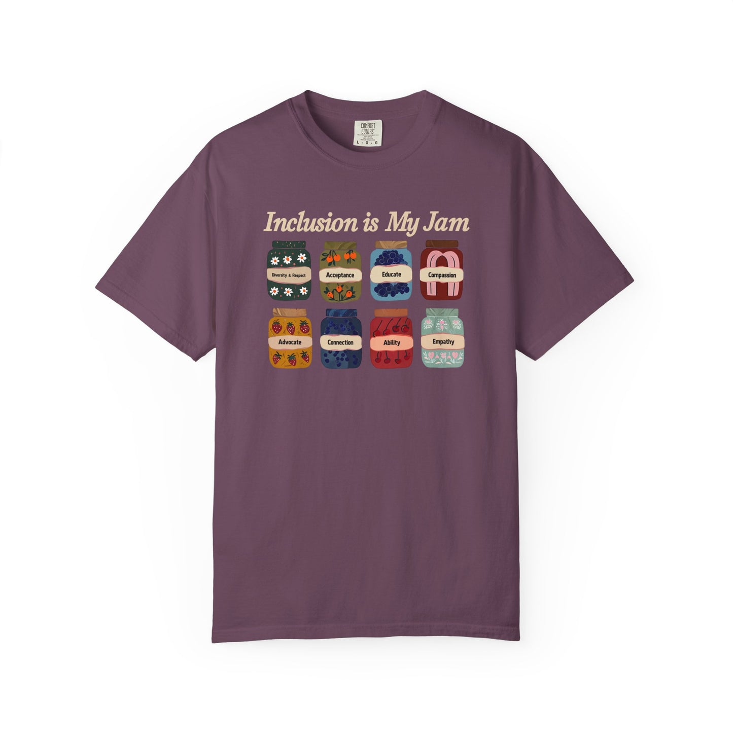 Inclusion Is My Jam, Diversity, Equity, Comfort Colors T-Shirt