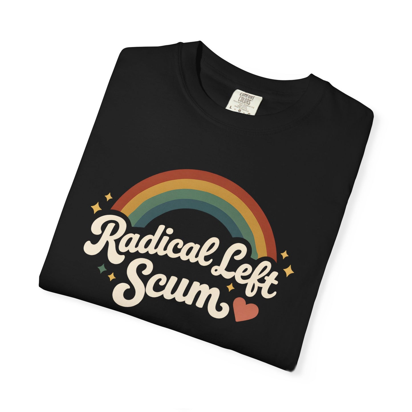 Radical Left Scum T-Shirt