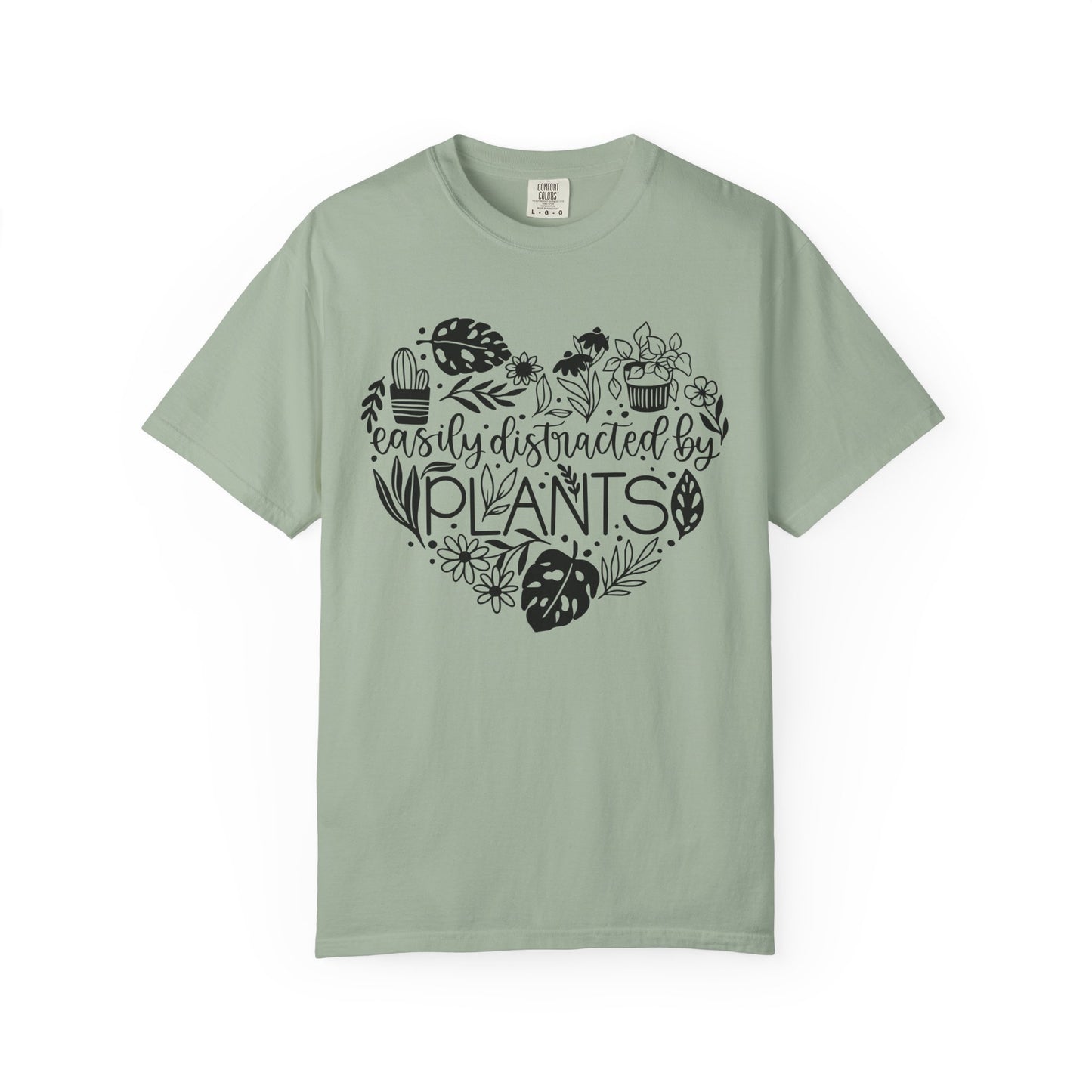 Easily Distracted By Plants Comfort Colors T-Shirt
