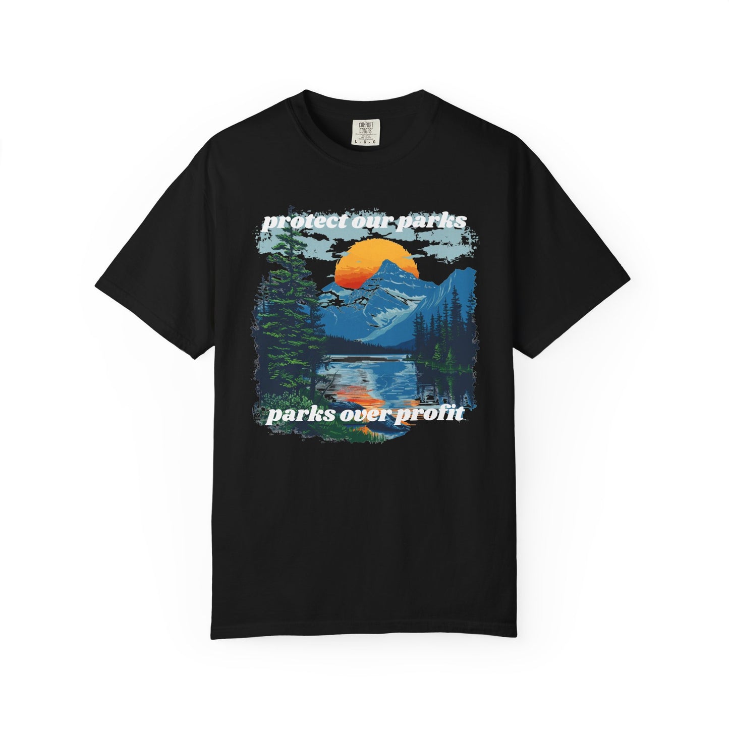 Protect Our Parks, Parks Over Profits, National Parks Comfort Colors T-Shirt