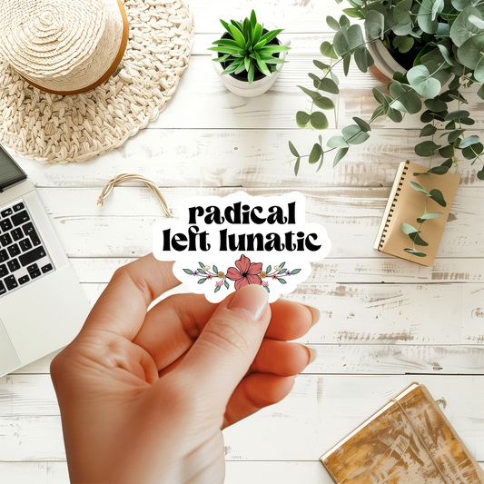 Radical Left Lunatic Sticker