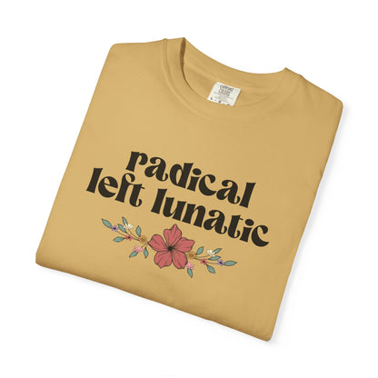 Radical Left Lunatic T-Shirt