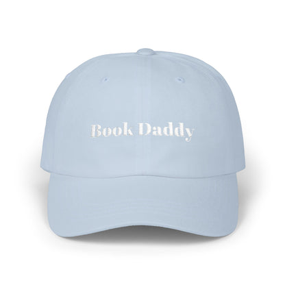 Book Daddy Hat, Embroidered Classic Dad Cap, Literary Fiction Fan Gift, Romance Books, Smut Reader, Fictional Men, Sexy Dad Hat