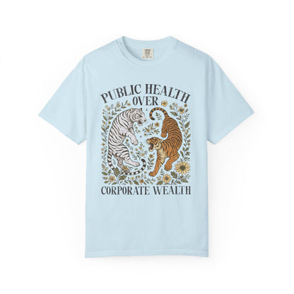 Public Health Over Corporate Wealth T-Shirt