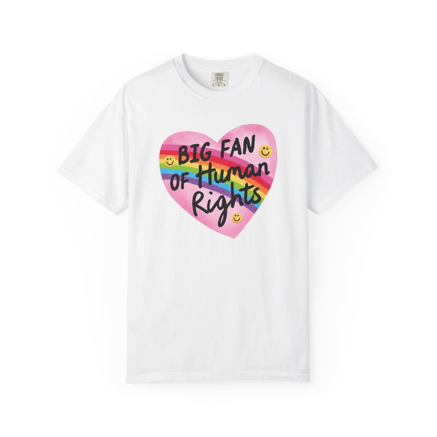 Big Fan Of Human Rights T-Shirt