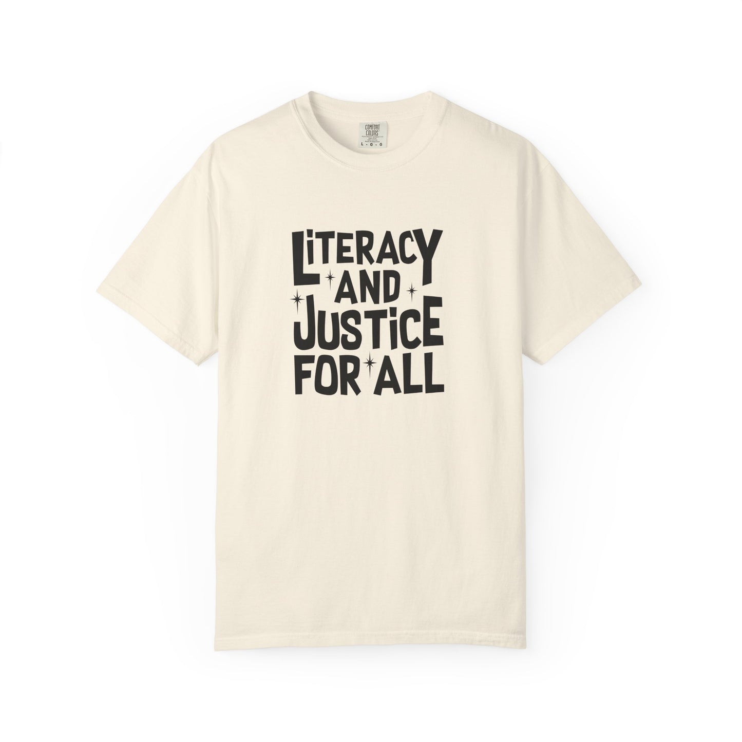 Literacy and Justice For All Unisex T-shirt, Read Banned Books, Libraries Matter, Pro Education, Librarians Matter, Support Teachers