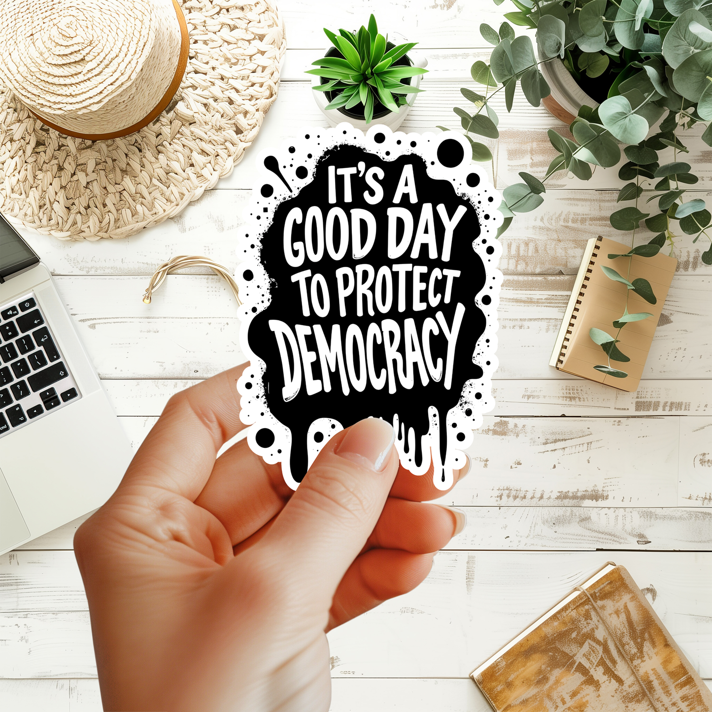 It's A Good Day To Protect Democracy Sticker